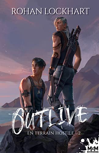 En terrain hostile - 2: Outlive, T2