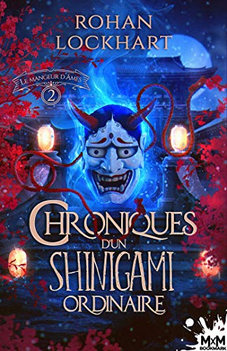 Le mangeur d'âmes: Chroniques d'un Shinigami ordinaire, T2