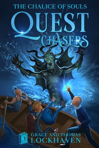 The Chalice of Souls (Book 3): Quest Chasers von Twisted Key Publishing, LLC