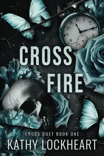 Crossfire: An Enemies to Lovers Romance (Cross Duet, Band 1) von Rosewood Literary Press LLC