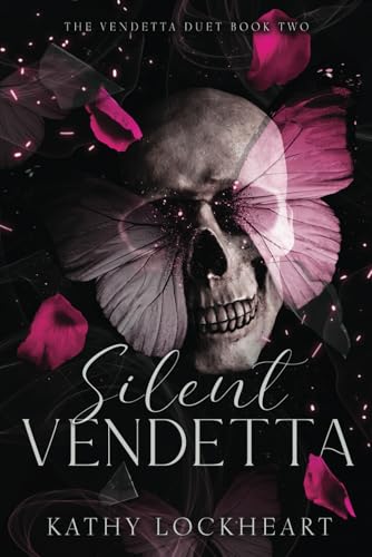 Silent Vendetta: A Dark Revenge Romance (Vendetta Duet, Band 2) von Rosewood Literary Press LLC