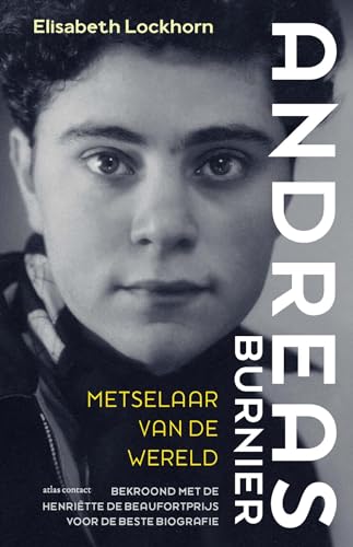 Andreas Burnier, metselaar van de wereld Andreas Burnier, metselaar van de wereld von Atlas Contact