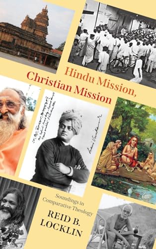 Hindu Mission, Christian Mission: Soundings in Comparative Theology (Suny in Religious Studies)