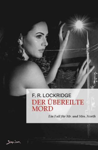 Der übereilte Mord - Ein Fall für Mr. und Mrs. North: Der Krimi-Klassiker!