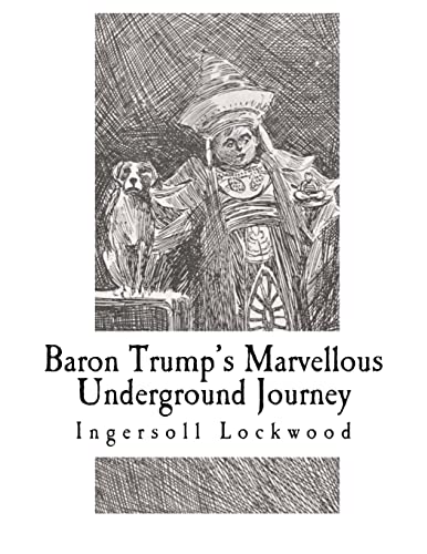 Baron Trump's Marvellous Underground Journey Baron Trump's Marvellous Underground Journey