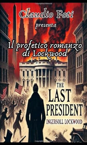 L'ULTIMO PRESIDENTE (Coincidenze, Band 1) von Independently published