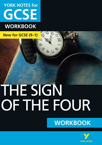 The Sign of the Four: York Notes for GCSE (9-1) Workbook: - the ideal way to catch up, test your knowledge and feel ready for 2022 and 2023 assessments and exams von Pearson Education