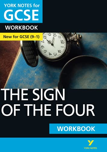 The Sign of the Four: York Notes for GCSE (9-1) Workbook: - the ideal way to catch up, test your knowledge and feel ready for 2022 and 2023 assessments and exams