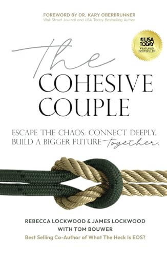 The Cohesive Couple: Escape the Chaos. Connect Deeply. Build A Bigger Future—Together von Ethos Collective