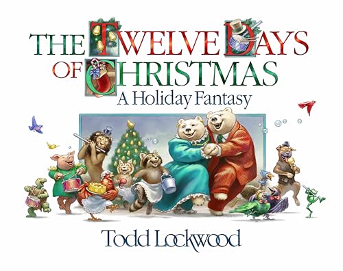 The Twelve Days of Christmas: A Holiday Fantasy