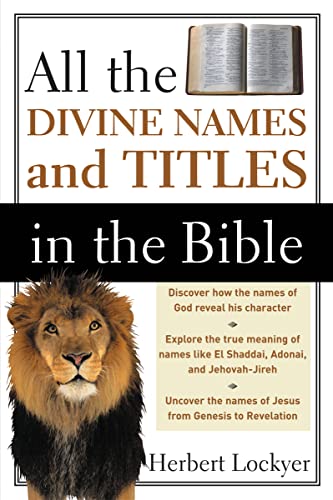 All the Divine Names and Titles in the Bible von Zondervan