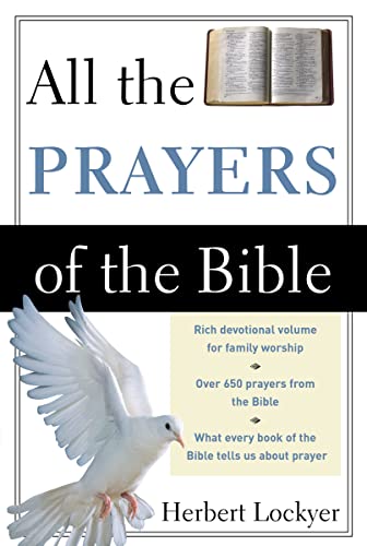 All the Prayers of the Bible All the Prayers of the Bible von Zondervan