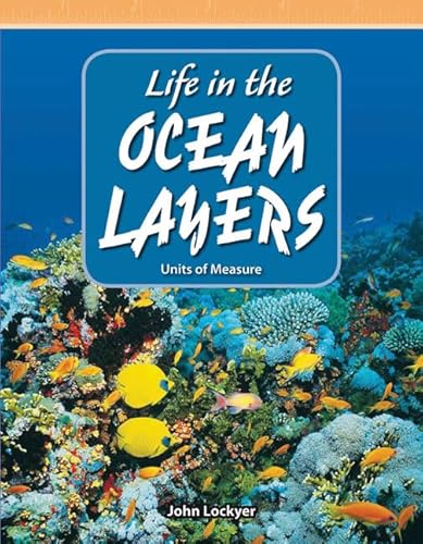 Life in the Ocean Layers (Mathematics Readers Level 4)