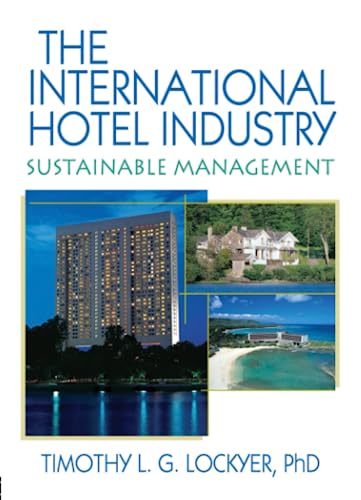 The International Hotel Industry: Sustainable Management