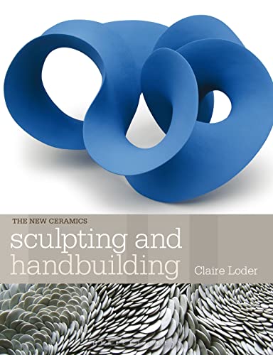 Sculpting and Handbuilding (New Ceramics) von Herbert Press