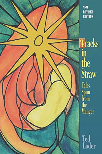 Tracks in the Straw: Tales Spun from the Manger von Augsburg Fortress Publishing