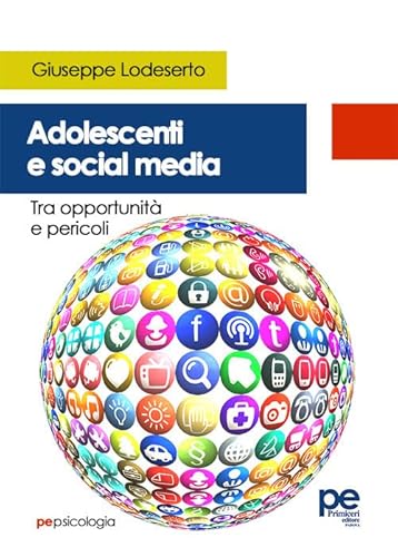 Adolescenti e social media. Tra opportunità e pericoli (PE Psicologia) von Primiceri Editore
