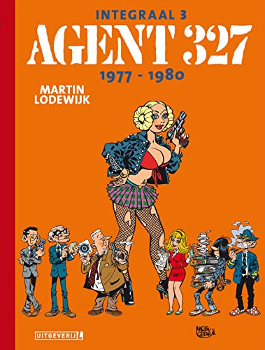 Agent 327 Agent 327 von Uitgeverij L