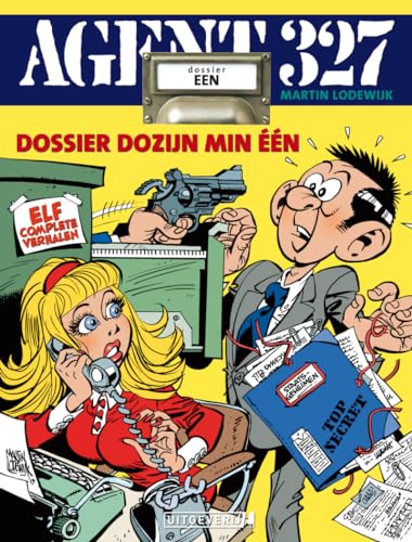 Dossier Dozijn min één: elf complete verhalen (Agent 327, 1)