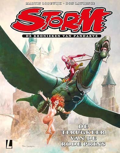 Storm 19 - De terugkeer van de Rode Prins (Storm De kronieken van Pandarve, 19) von Uitgeverij L