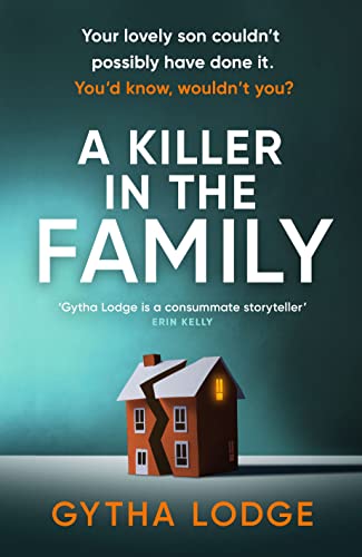 A Killer in the Family: The gripping new thriller that will have you hooked from the first page von Michael Joseph