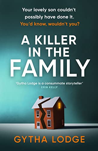 A Killer in the Family: The gripping new thriller that will have you hooked from the first page