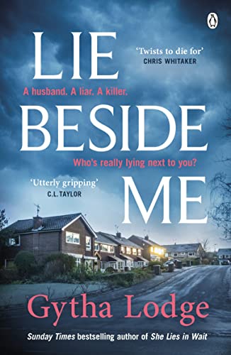 Lie Beside Me: The twisty and gripping psychological thriller from the Richard & Judy bestselling author von Penguin