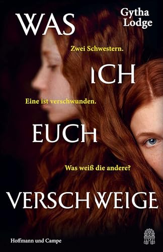 Was ich euch verschweige: Kriminalroman | "Ein perfekt inszenierter Krimi." NDR | "Raffiniert!" Die Presse (Detective Chief Inspector Sheens ermittelt, Band 4) von Hoffmann und Campe