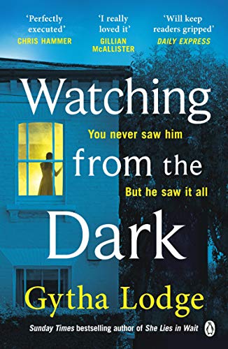Watching from the Dark: The gripping new crime thriller from the Richard and Judy bestselling author