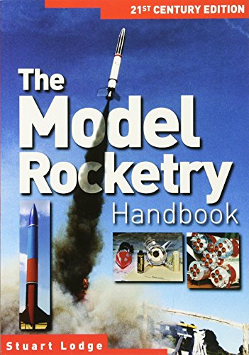The Model Rocketry Handbook: 21st Century Edition von Special Interest Model Books