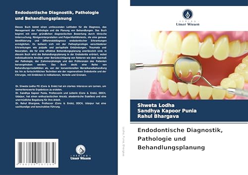 Endodontische Diagnostik, Pathologie und Behandlungsplanung: DE