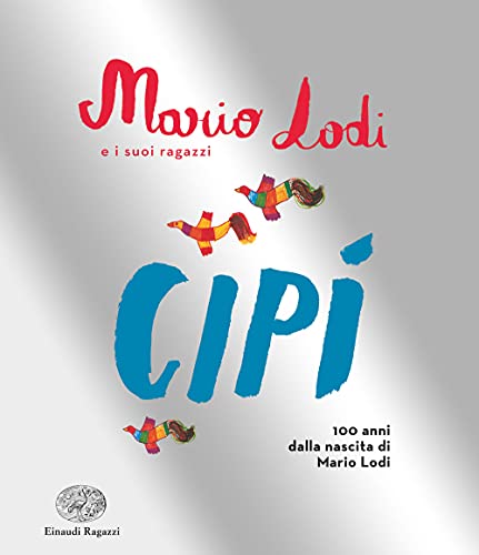 Cipì. Edizione speciale von Einaudi Ragazzi