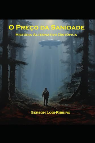 O Preço da Sanidade: História alternativa distópica von Independently published