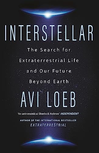 Interstellar: The Search for Extraterrestrial Life and Our Future Beyond Earth (Father Anselm Novels)