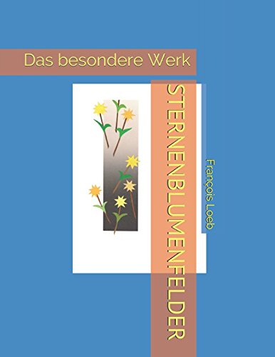 STERNENBLUMENFELDER von Independently published