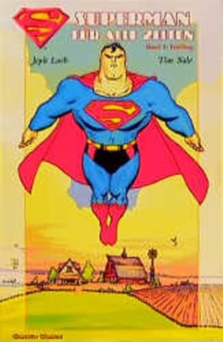 Superman, Für alle Zeiten, Bd.1, Frühling Superman, Für alle Zeiten, Bd.1, Frühling