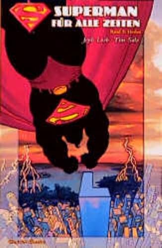 Superman, Für alle Zeiten, Bd.3, Herbst Superman, Für alle Zeiten, Bd.3, Herbst