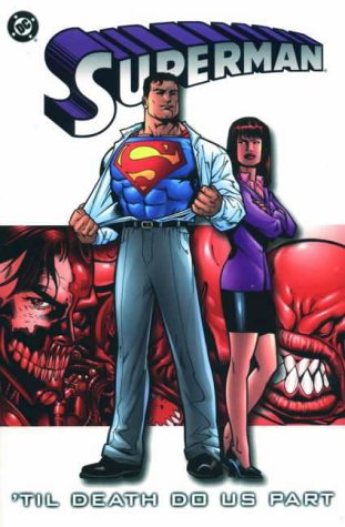 Superman: Till Death Do Us Part (Superman S.)