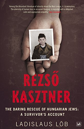 Rezso Kasztner: The Daring Rescue of Hungarian Jews: A Survivor's Account von PIMLICO