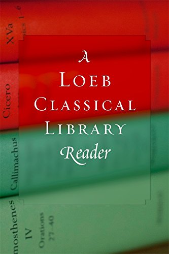 A Loeb Classical Library Reader von Harvard University Press