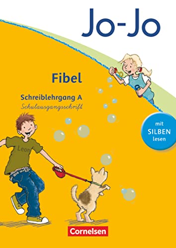 Jo-Jo Fibel - Allgemeine Ausgabe 2011: Schreiblehrgang A in Schulausgangsschrift