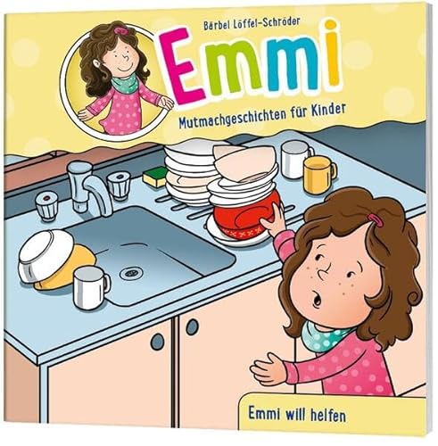 Emmi will helfen - Minibuch (4): Emmi - Mutmachgeschichten für Kinder (Emmi - Mutmachgeschichten für Kinder, 4, Band 4)