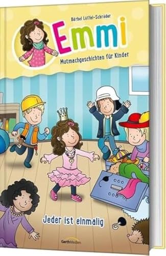 Jeder ist einmalig: Emmi - Mutmachgeschichten für Kinder (Emmi - Mutmachgeschichten für Kinder, 3, Band 3)