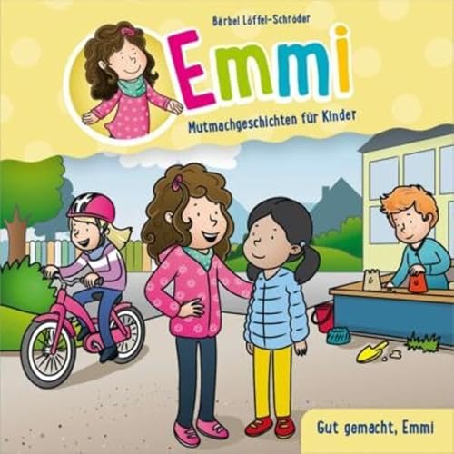 Gut gemacht, Emmi - Minibuch (5): Zum Anschauen & Vorlesen. (Emmi - Mutmachgeschichten für Kinder, 5, Band 5)