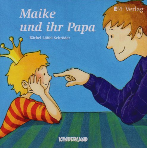 Maike und ihr Papa