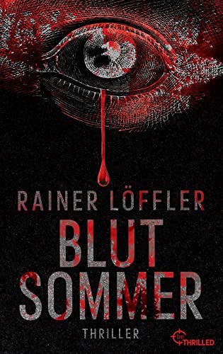 Blutsommer: Thriller