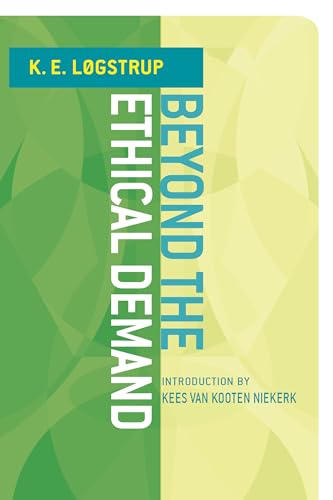 Beyond the Ethical Demand