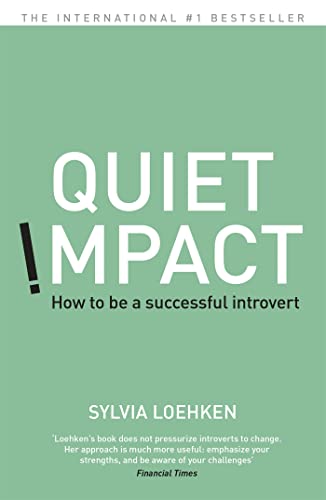 Quiet Impact: How to be a successful Introvert