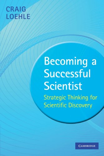 Becoming a Successful Scientist: Strategic Thinking for Scientific Discovery von Cambridge University Press