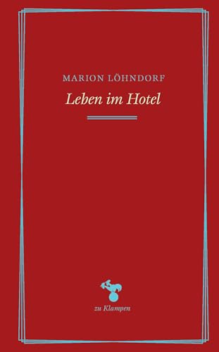 Leben im Hotel von zu Klampen Verlag